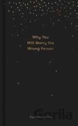 Why You Will Marry the Wrong Person