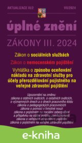 Aktualizace III/2 / 2024 - o sociálních službách, o nemocenském pojištění