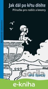 Jak dál po křtu dítěte