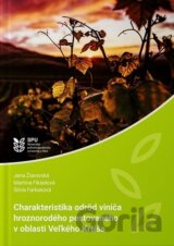 Charakteristika odrôd viniča hroznorodého pestovaného v oblasti Veľkého Krtíša