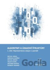 Algoritmy a údajové štruktúry 1. diel: Reprezentácia údajov v pamäti