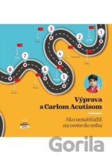 Výprava s Carlom Acutisom