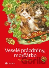 Veselé prázdniny, morčátko