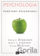 Psychologia. Kluczowe koncepcje. Tom 1