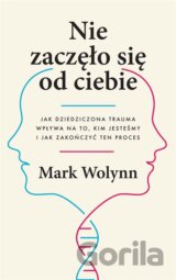 Nie zaczęło się od ciebie