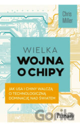 Wielka wojna o chipy