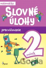 Slovné úlohy precvičovanie - matematika 2.ročník
