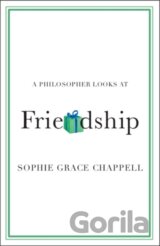 A Philosopher Looks at Friendship