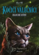 Kočičí válečníci: Síla tří (5) - Dlouhé stíny