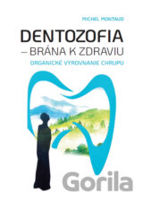 Dentozofia – Brána k zdraviu