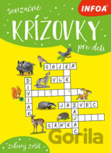 Senzačné krížovky pre deti (zelený zošit)