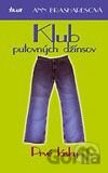 Klub putovných džínsov - Prvé lásky