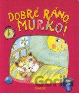 Dobré ráno, Murko!