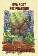 Dva roky bez prázdnin