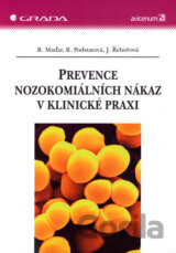 Prevence nozokomiálních nákaz v klinické praxi