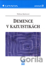 Demence v kazuistikách
