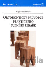 Ortodontický průvodce praktického zubního lékaře