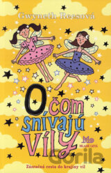 O čom snívajú víly