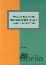 Základy ekonomie, mezinárodních vztahů, logiky a teorie vědy