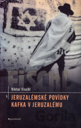 Jeruzalémské povídky, Kafka v Jeruzalémě