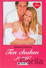 Ten chalan je môj!