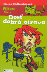 Dosť dobrá otrava