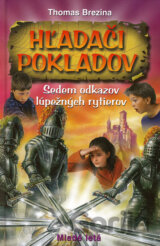 Hľadači pokladov - Sedem odkazov lúpežných rytierov