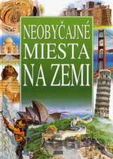 Neobyčajné miesta na Zemi