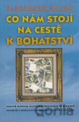 Co nám stojí na cestě k bohatství