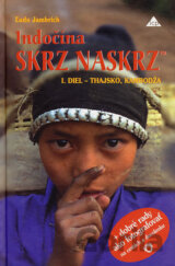 Indočína skrz naskrz 1