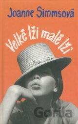 Velké lži, malé lži