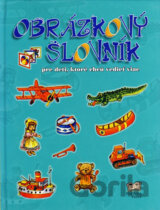 Obrázkový slovník pre deti, ktoré chcú vedieť viac