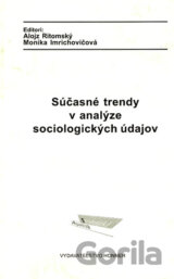 Súčasné trendy v analýze sociologických údajov