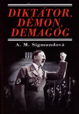 Diktátor, démon, demagóg