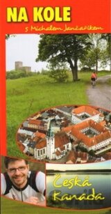 Na kole s Michalem Jančaříkem. Česká Kanada