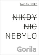 Nikdy nic nebylo