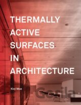 Thermally Active Surfaces in Architecture