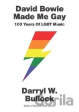 David Bowie Made Me Gay