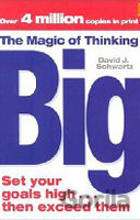 The Magic Of Thinking Big