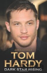 Tom Hardy - Dark Star Rising