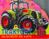 Traktory - Nejsilnější na světě