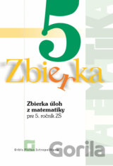 Zbierka úloh z matematiky pre 5. ročník ZŠ