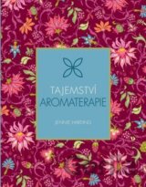 Tajemství aromaterapie