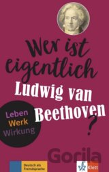 Wer sind eigentlich - Ludwig van Beethoven? (A2- B1) - Buch + MP3