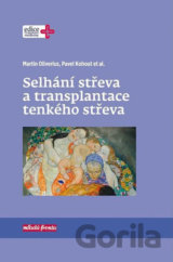 Selhání střeva a transplantace tenkého střeva