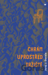 Chrám uprostřed tržiště