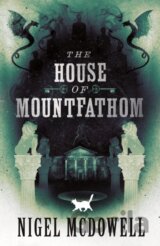 The House of Mountfathom