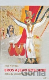 Eros a jeho poslanie