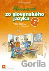 Pomocník zo slovenského jazyka 6 pre 6. ročník ZŠ a 1. ročník GOŠ