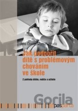 Jak podpořit dítě s problémovým chováním ve škole